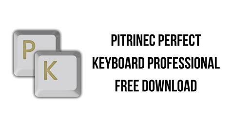 Pitrinec Perfect Keyboard Professional 9.2.0 With Crack Download 